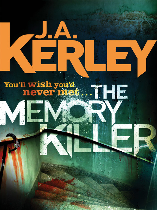 Title details for The Memory Killer (Carson Ryder, Book 11) by J. A. Kerley - Wait list